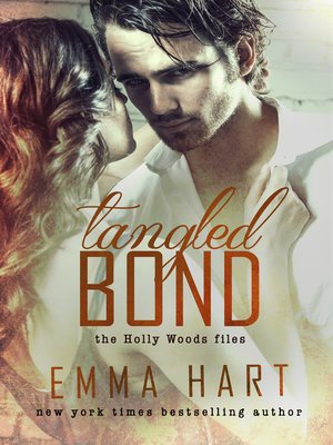 cover image of Tangled Bond (Holly Woods Files, #2)